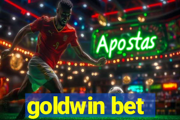 goldwin bet